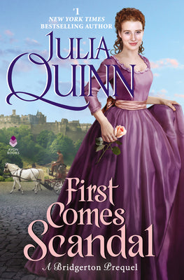 Book cover for First Comes Scandal: A Bridgerton Prequel