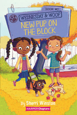 Book cover for Wednesday and Woof #2: New Pup on the Block
