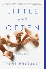 Book cover for Little and Often: A Memoir