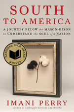 Book cover for South to America: A Journey Below the Mason-Dixon to Understand the Soul of a Nation