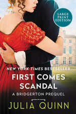 Book cover for First Comes Scandal: A Bridgerton Prequel