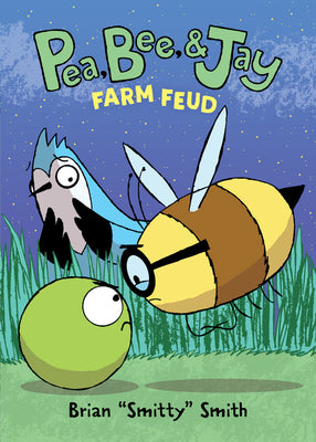 Book cover for Pea, Bee, & Jay #4: Farm Feud