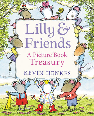 Book cover for Lilly & Friends: A Picture Book Treasury