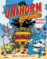 Book cover for Team Unihorn and Woolly #2: Revenge of the Unicorn