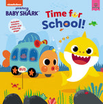 Book cover for Baby Shark: Time for School!