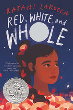 Book cover for Red, White, and Whole: A Newbery Honor Award Winner