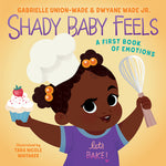 Book cover for Shady Baby Feels: A First Book of Emotions