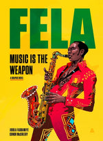 Book cover for Fela: Music Is the Weapon