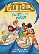 Book cover for The Mythics #2: Hailey and the Dragon