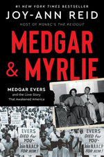 Book cover for Medgar and Myrlie: Medgar Evers and the Love Story That Awakened America