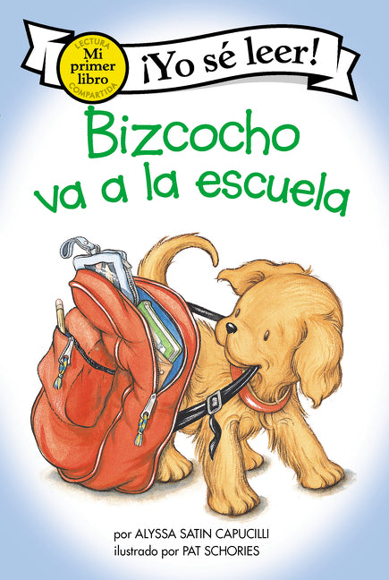 Book cover for Bizcocho Va a la Escuela: Biscuit Goes to School (Spanish Edition)