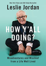 Book cover for How Y'All Doing?: Misadventures and Mischief from a Life Well Lived