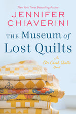 Book cover for The Museum of Lost Quilts: An ELM Creek Quilts Novel