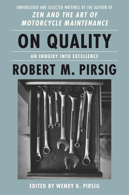 Book cover for On Quality: An Inquiry Into Excellence: Unpublished and Selected Writings