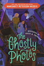 Book cover for Mysteries of Trash and Treasure: The Ghostly Photos