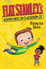 Book cover for Flat Stanley's Adventures in Classroom 2e #2: Riding the Slides