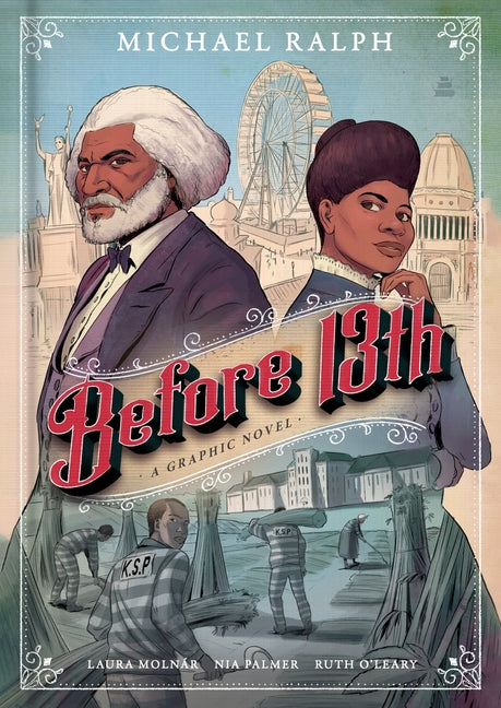 Book cover for Before 13th: A Graphic Novel