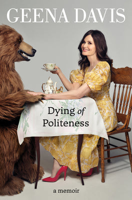 Book cover for Dying of Politeness: A Memoir