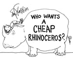 Book cover for Who Wants a Cheap Rhinoceros?