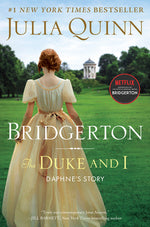Book cover for The Duke and I: Bridgerton