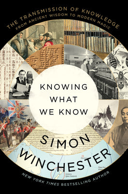 Book cover for Knowing What We Know: The Transmission of Knowledge: From Ancient Wisdom to Modern Magic