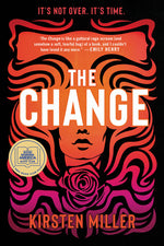 Book cover for The Change: A Good Morning America Book Club Pick
