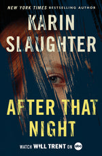 Book cover for After That Night: A Will Trent Thriller