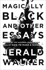 Book cover for Magically Black and Other Essays
