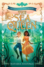 Book cover for Miraculous Sweetmakers #2: The Sea Queen