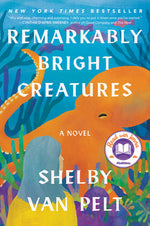 Book cover for Remarkably Bright Creatures: A Read with Jenna Pick