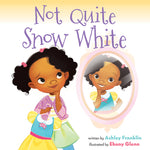 Book cover for Not Quite Snow White