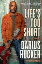 Book cover for Life's Too Short: A Memoir
