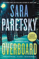 Book cover for Overboard: A V.I. Warshawski Novel