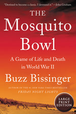Book cover for The Mosquito Bowl: A Game of Life and Death in World War II