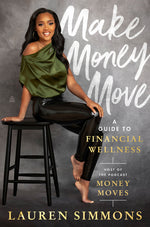 Book cover for Make Money Move: A Guide to Financial Wellness