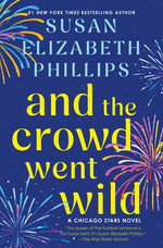 Book cover for And the Crowd Went Wild: A Chicago Stars Novel