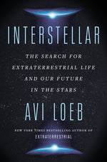 Book cover for Interstellar: The Search for Extraterrestrial Life and Our Future in the Stars