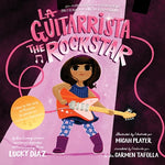 Book cover for La Guitarrista, the Rock Star: Bilingual English-Spanish