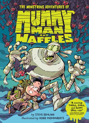 Book cover for The Monstrous Adventures of Mummy Man and Waffles