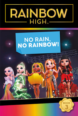Book cover for Rainbow High: No Rain, No Rainbow!