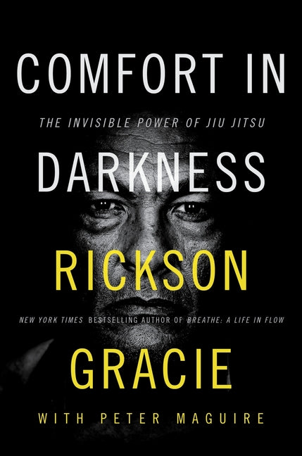 Book cover for Comfort in Darkness: The Invisible Power of Jiu Jitsu