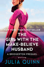 Book cover for The Girl with the Make-Believe Husband: A Bridgerton Prequel