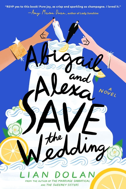 Book cover for Abigail and Alexa Save the Wedding