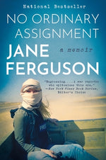 Book cover for No Ordinary Assignment: A Memoir