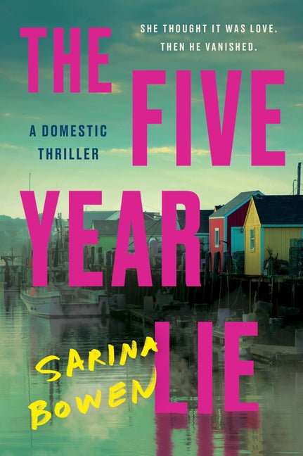 Book cover for The Five Year Lie: A Domestic Thriller