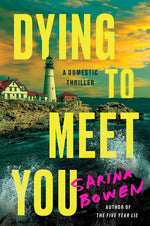 Book cover for Dying to Meet You: A Domestic Thriller