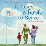 Book cover for It Takes a Family to Serve: A Tribute to Military Families