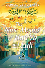 Book cover for Nine Moons of Han Yu and Luli