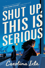 Book cover for Shut Up, This Is Serious
