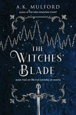 Book cover for The Witches' Blade: A Fantasy Romance Novel